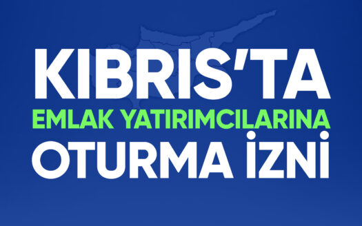 Kıbrıs'ta Emlak Yatırımcılarına Oturum İzni