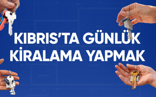 Kıbrıs'ta Günlük Kiralama: Emlak Yatırımcıları İçin Rehber 5 Kıbrıs'ta Günlük Kiralama Yapmak